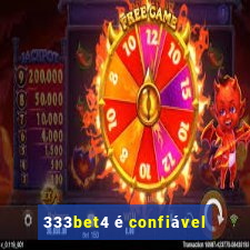 333bet4 é confiável